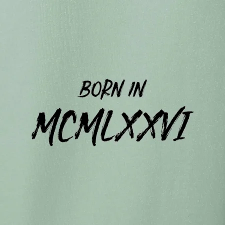 Born in - Římské číslo 1976