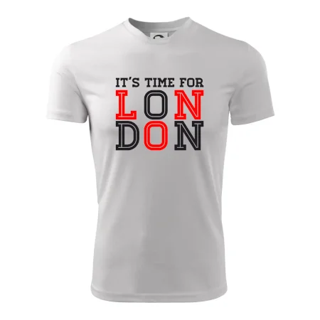 Its time for LONDON