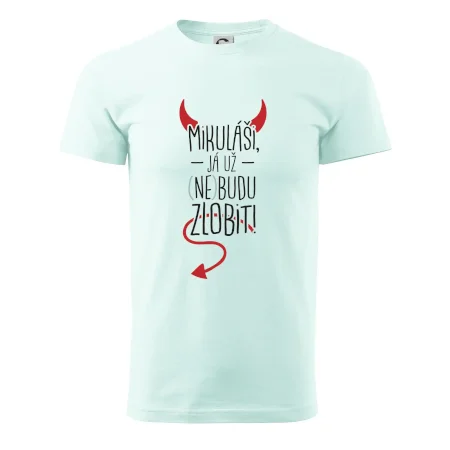 Mikuláši, já už nebudu zlobit!