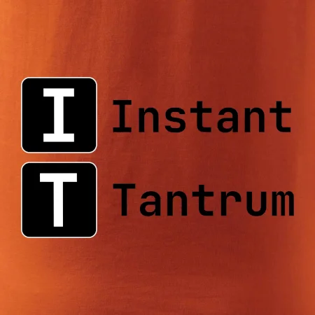 IT Nápis Instant Tantrum