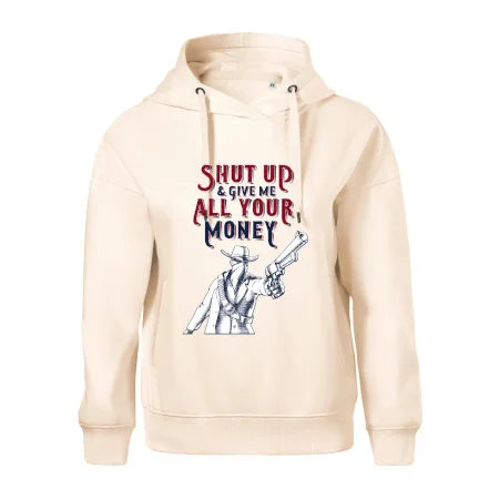 Shut Up and Give Me All Your Money