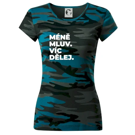 MÉNĚ MLUV. VÍC DĚLEJ.