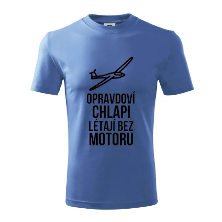 Opravdovi chlapi létají bez motoru