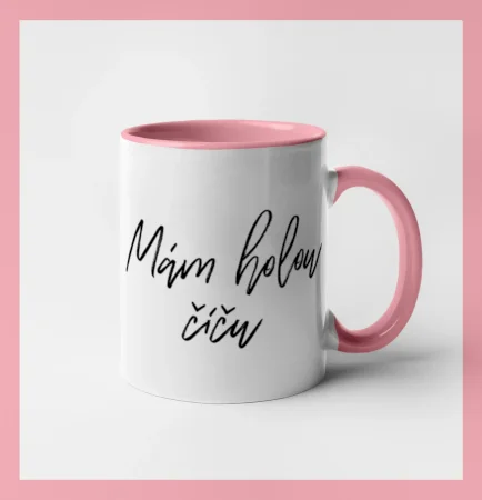 Mám holou číču