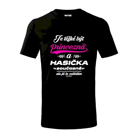 Je těžké být princezna - Hasička