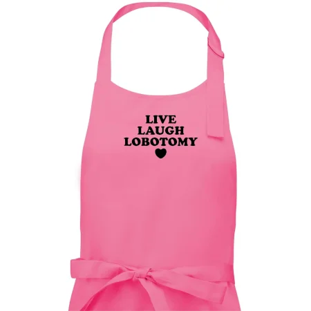 Live laugh lobotomy
