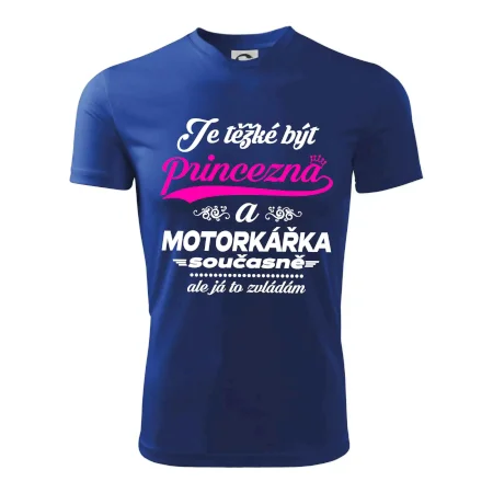 Je těžké být princezna - motorkářka