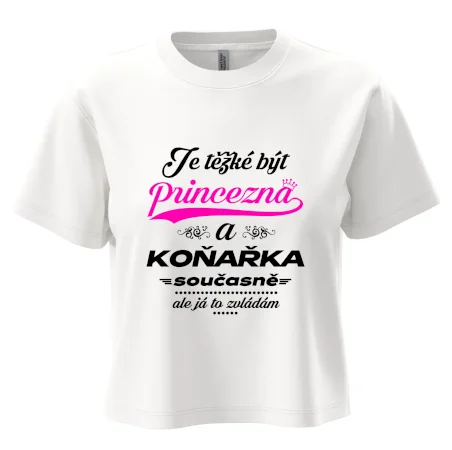 Je těžké být princezna - koňařka