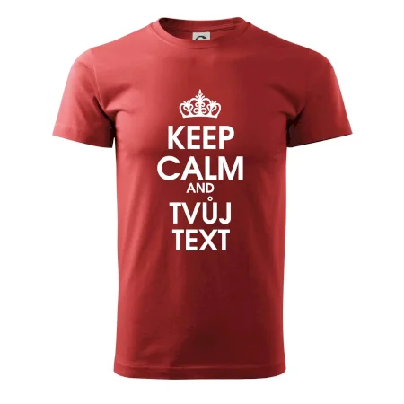 Keep calm - váš text