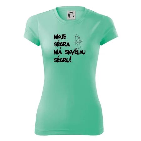 Moje ségra má skvělou ségru