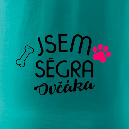 Jsem ségra Ovčáka