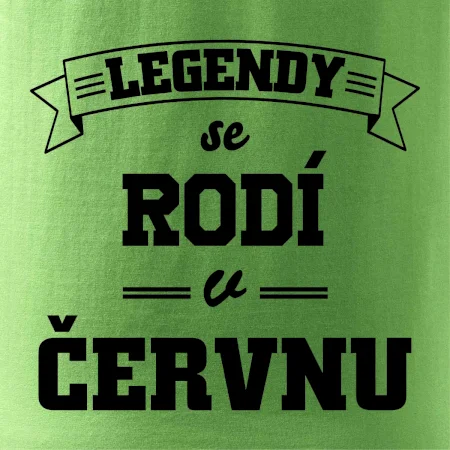 Legendy se rodí v červnu