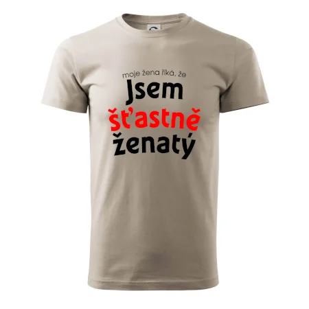Moje žena říká, že jsem šťastně ženatý