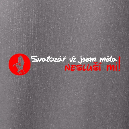 Svatozář už jsem měla, nesluší mi!