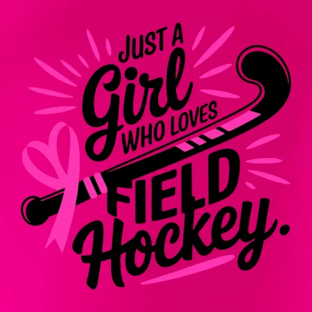 Just a girl who loves field hockey černo růžové