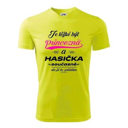 Je těžké být princezna - Hasička
