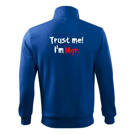 Trust me I´m  Mgr. / Věř mi jsem Magistr.