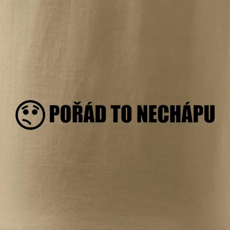 Nechápu to - pořád to nechápu