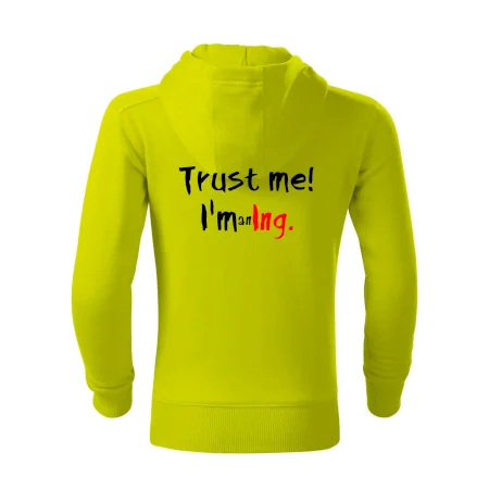 Trust me I´m an Ing. / Věř mi jsem Ing.