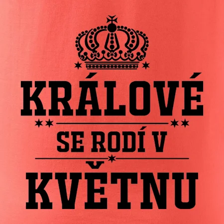 Králové se rodí v květnu