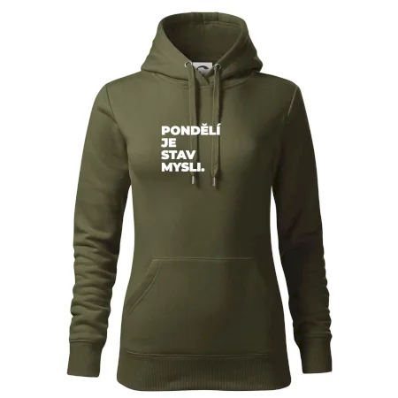 PONDĚLÍ JE STAV MYSLI.
