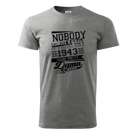 Nobody is perfect - 1943