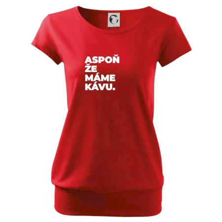ASPOŇ ŽE MÁME KÁVU.