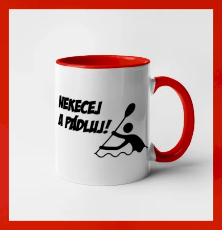 Nekecej a pádluj