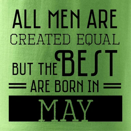 All men are created equal may