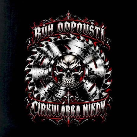 Bůh odpouští cirkulárka nikdy - lebka v pilovém kotouči