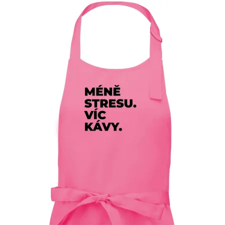 MÉNĚ STRESU.VÍC KÁVY.