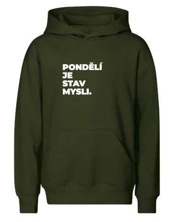 PONDĚLÍ JE STAV MYSLI.