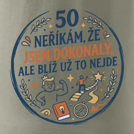 50 - neříkám že jsem dokonalý ale blíž už to nejde