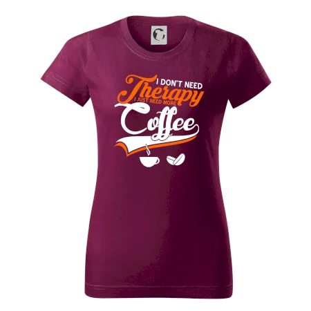 I don't need therapy coffee