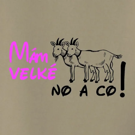 Mám velké kozy! No a co!