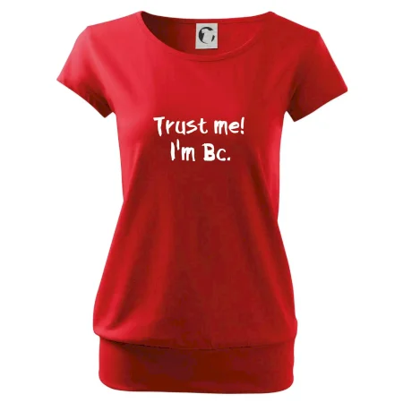 Trust me I´m  Bc. / Věř mi jsem Bc.