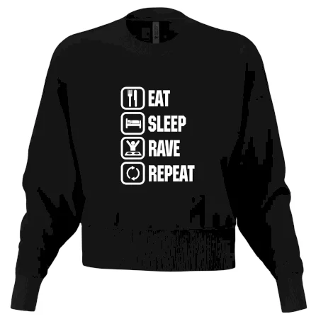 Eat sleep rave repeat