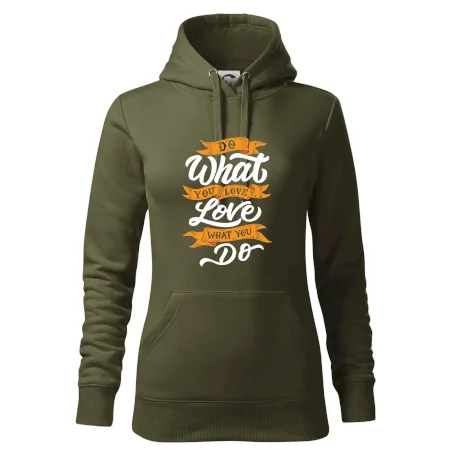 Do What You Love, Love What You Do