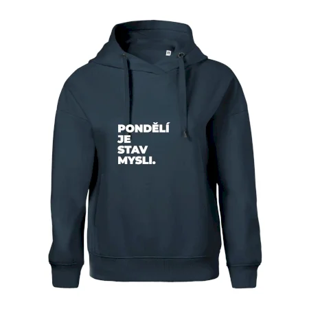 PONDĚLÍ JE STAV MYSLI.