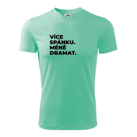 VÍCES PÁNKU. MÉNĚ DRAMAT.