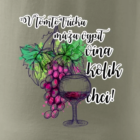 V tomto tričku můžu vypít vína kolik chci