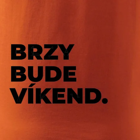 BRZY BUDE VÍKEND.