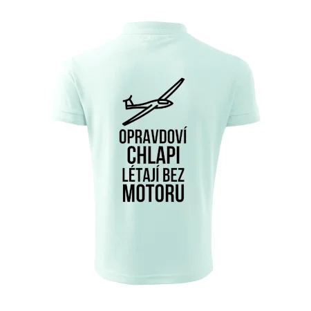 Opravdovi chlapi létají bez motoru
