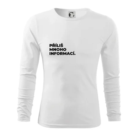 PŘÍLIŠ MNOHO INFORMACÍ.