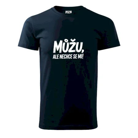 Můžu, ale nechce se mi