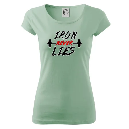 Iron never lies