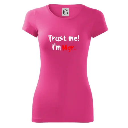 Trust me I´m  Mgr. / Věř mi jsem Magistr.