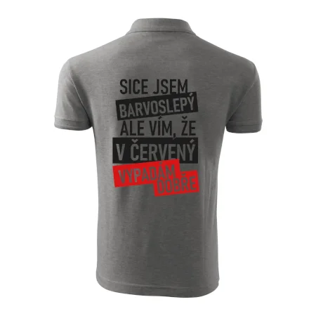 Sice jsem barvoslepý, ale vím, že v červené vypadám dobře