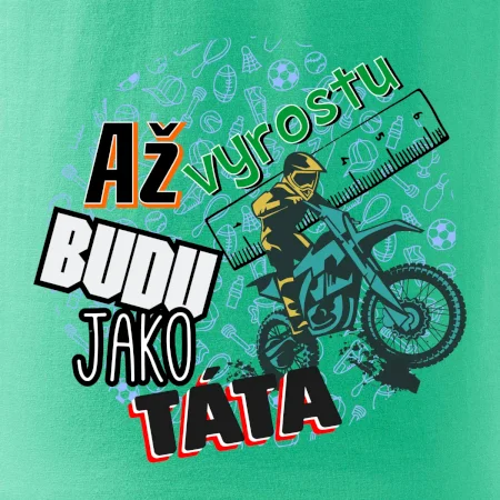 Až vyrostu budu jako táta - cross