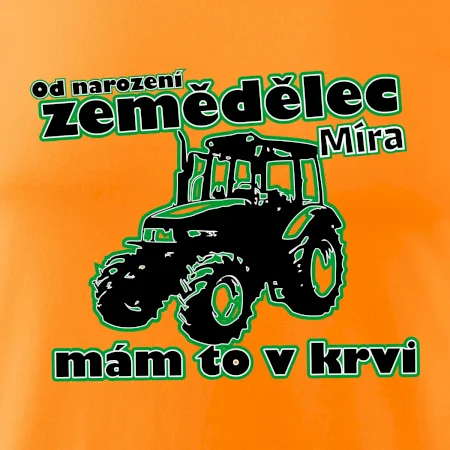 Od narození zemědělec, mám to v krvi